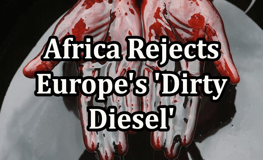 Is Africa Condemned To Dirty Diesel?