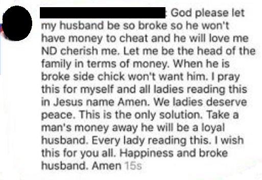 Please God let my husband be so broke... A lady prays